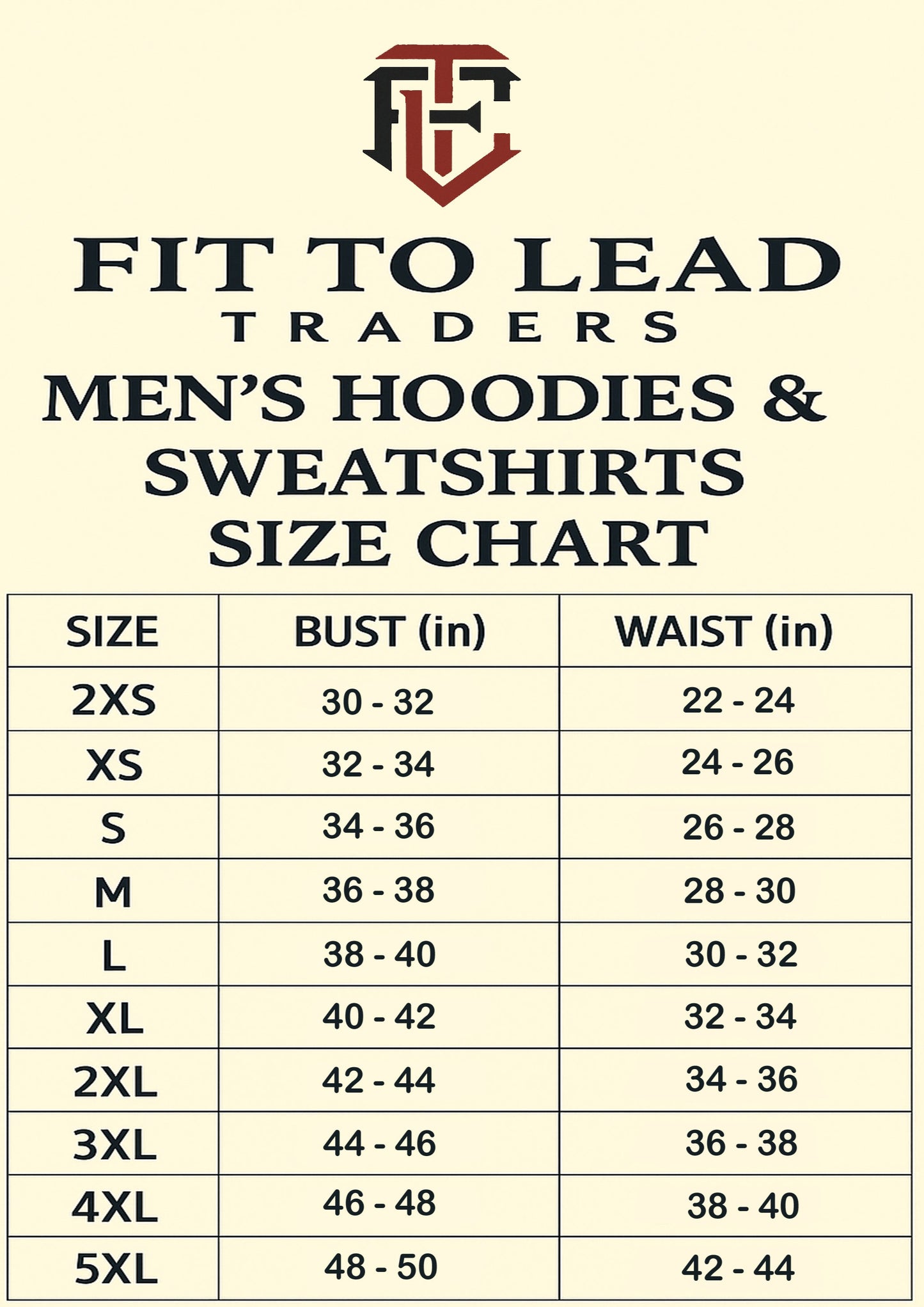 Size chart for men's hoodies and sweatshirts by Fit to Lead Traders on a beige background.