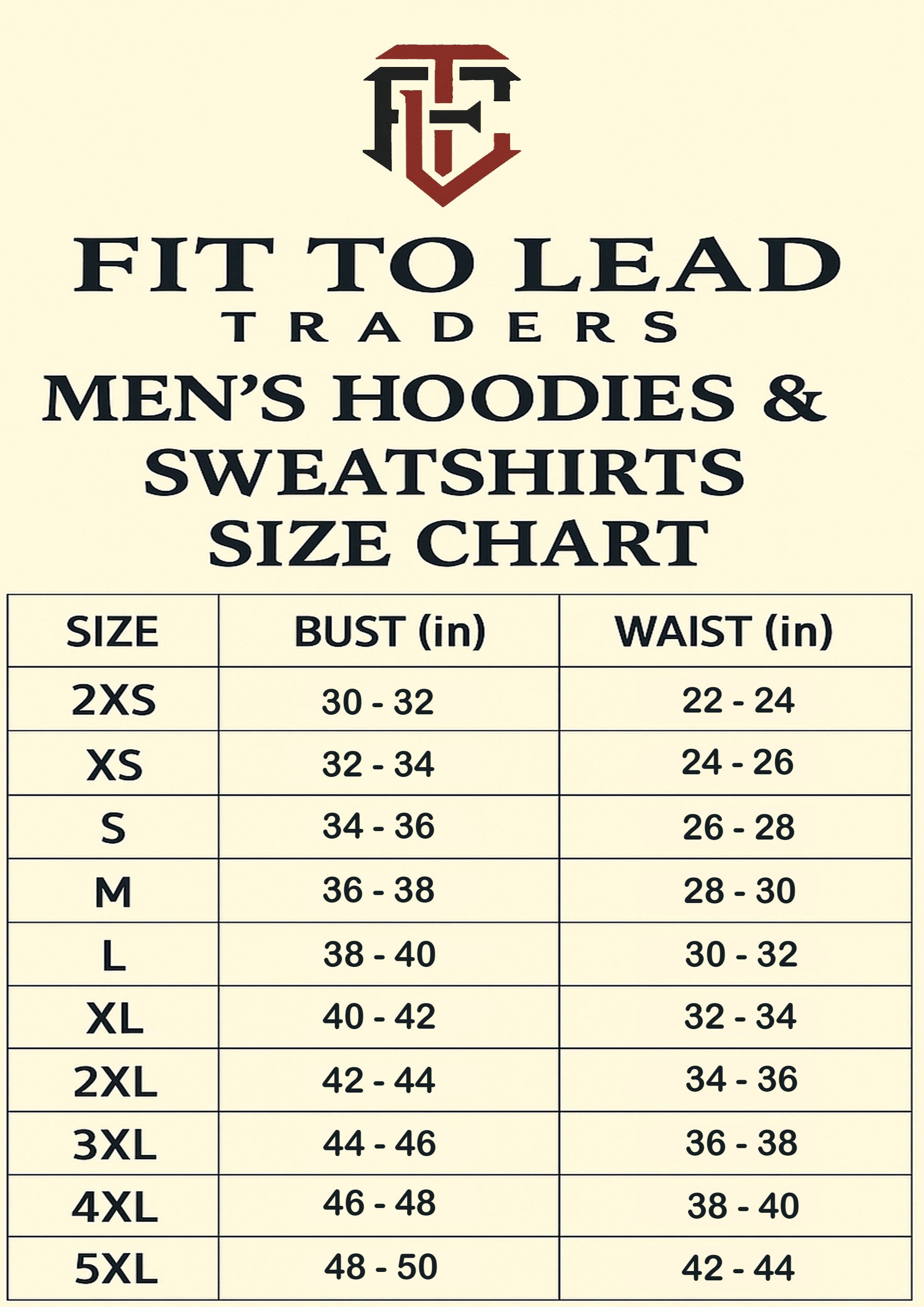Size chart for men's hoodies and sweatshirts by Fit to Lead Traders on a beige background.